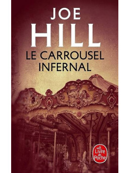 Joe Hill : Le carrousel infernal