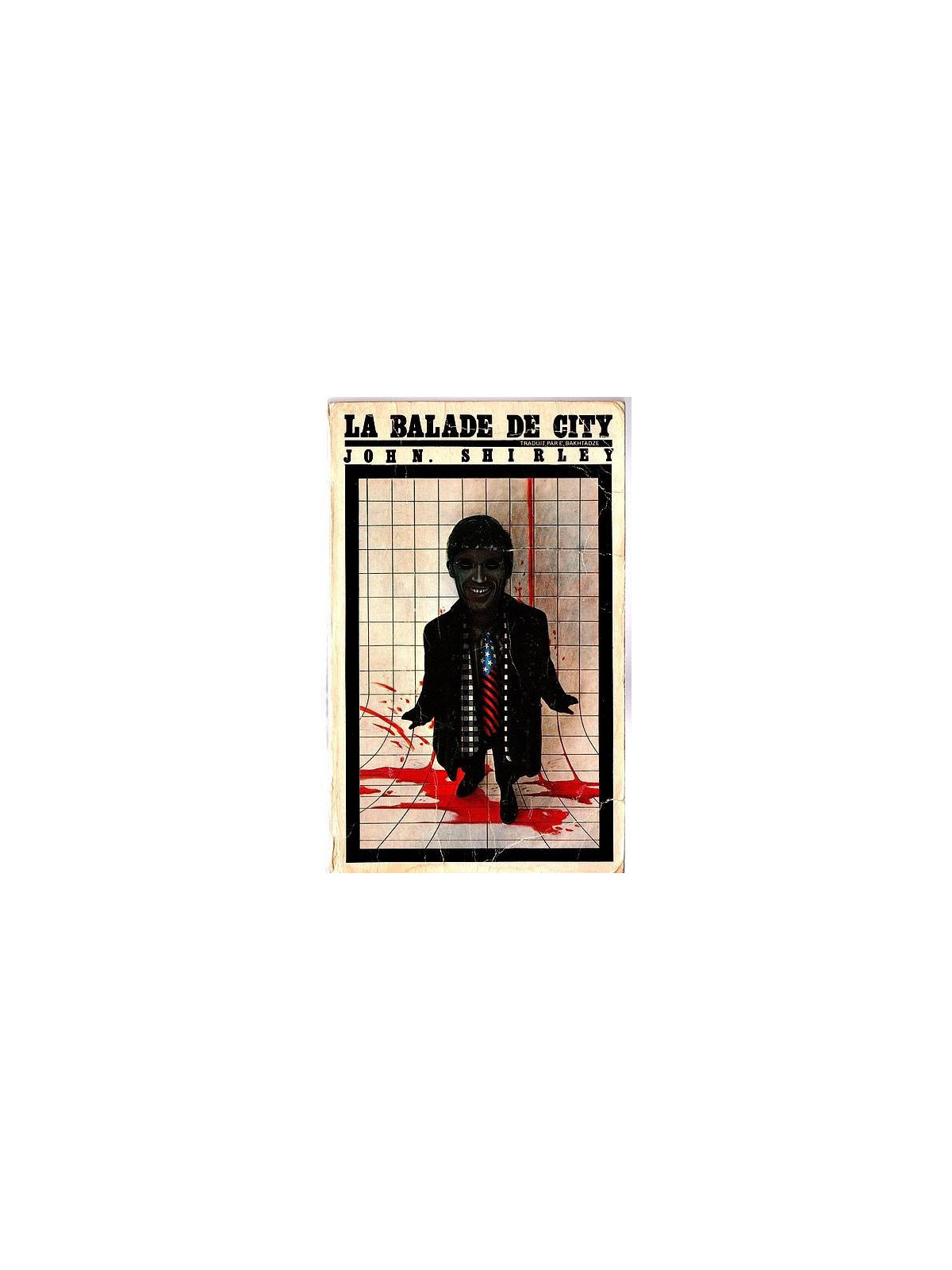 John Shirley : La balade de City