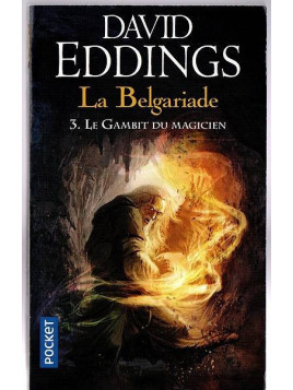 David Eddings : La Belgariade 3 : le gambit du magicien