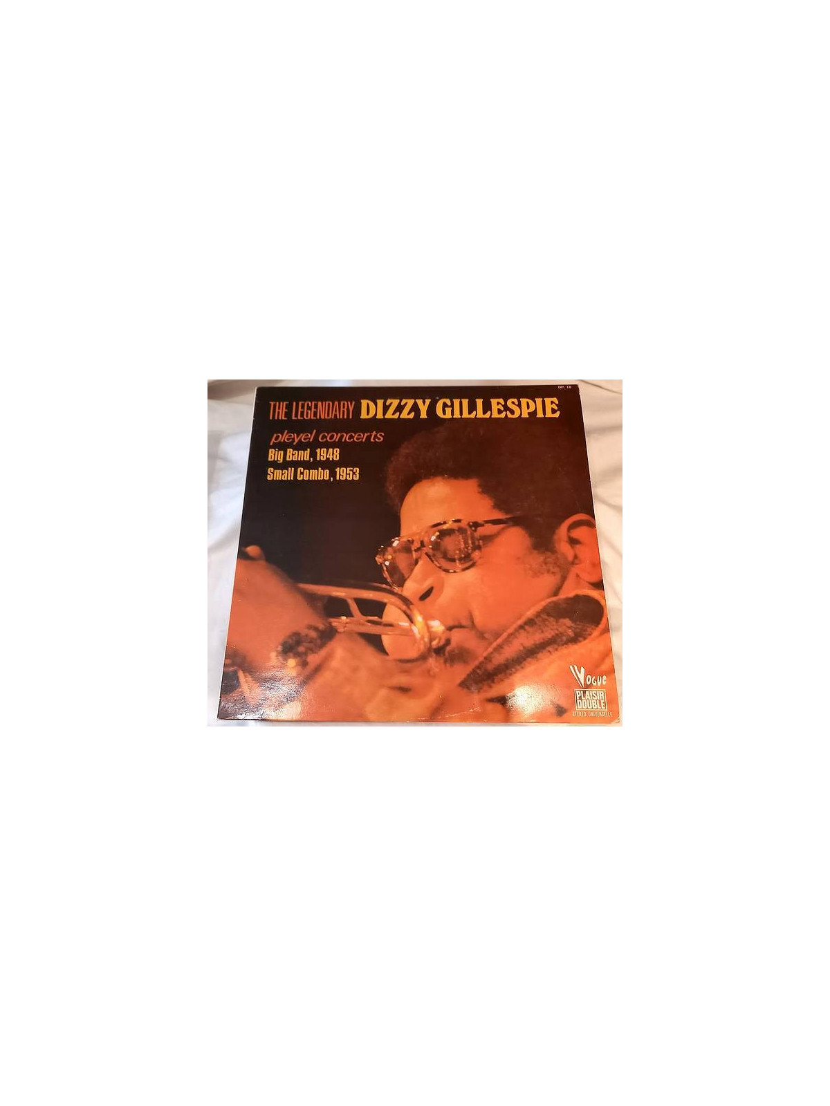 Dizzy Gillespie : The legendary Dizzy Gillespie – Pleyel concerts (2 X 12’’ vinyl)