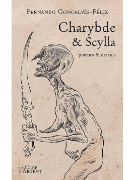 Fernando Goncalvès-Félix livre Charybde & Scylla en stock à ciel rouge dijon