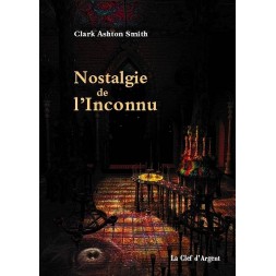 Clark Ashton Smith disque Nostalgie de l’inconnu en stock à ciel rouge dijon