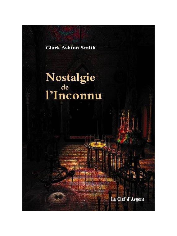 Clark Ashton Smith disque Nostalgie de l’inconnu en stock à ciel rouge dijon