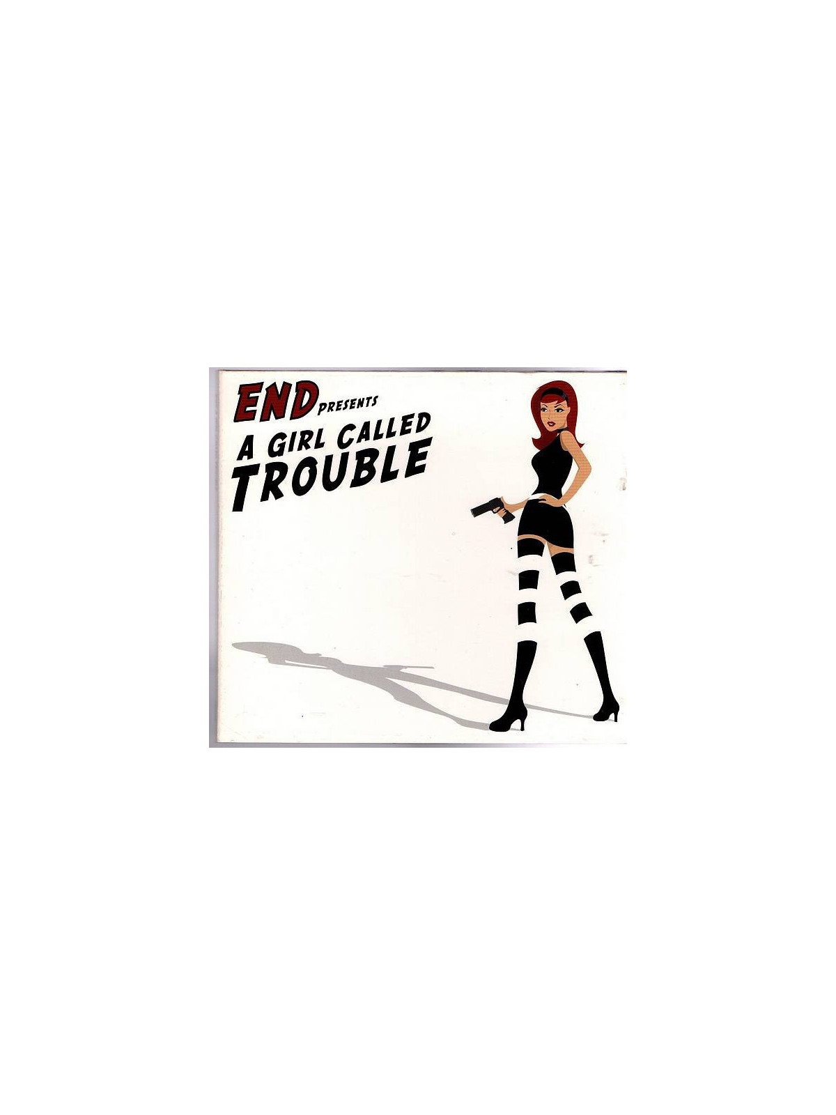 End : A girl called trouble (CD)