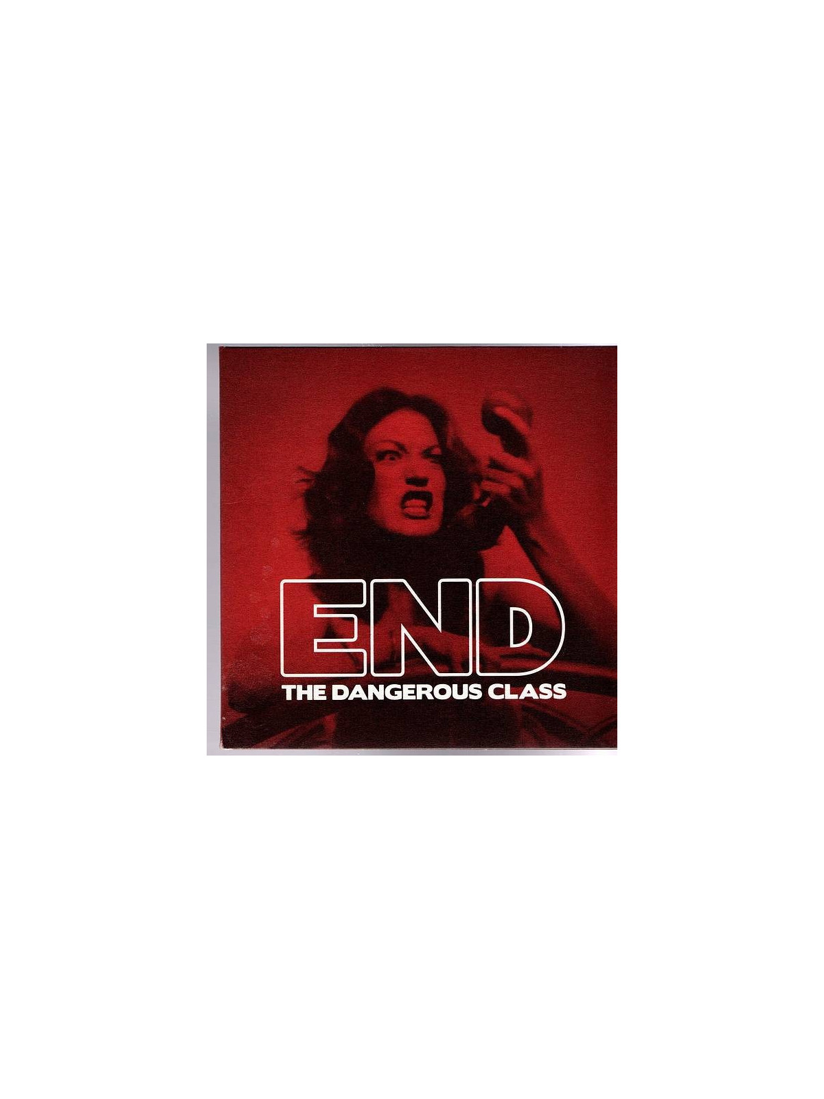 End : The dangerous class (CD)