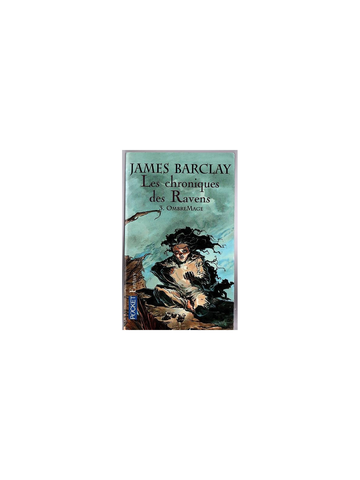 James Barclay : Les chroniques des Ravens 3 : Ombremage