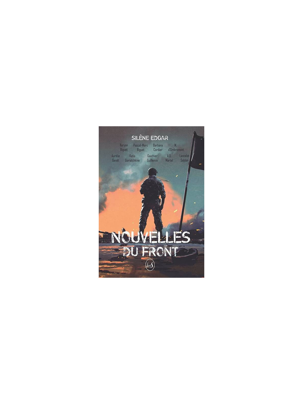 Anthologie : Nouvelles du front