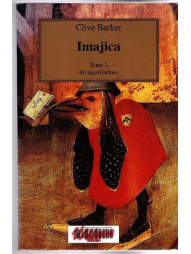 Clive Barker : Imajica tome 2