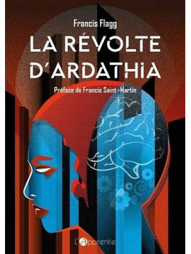 Francis Flagg : La révolte d’Ardathia