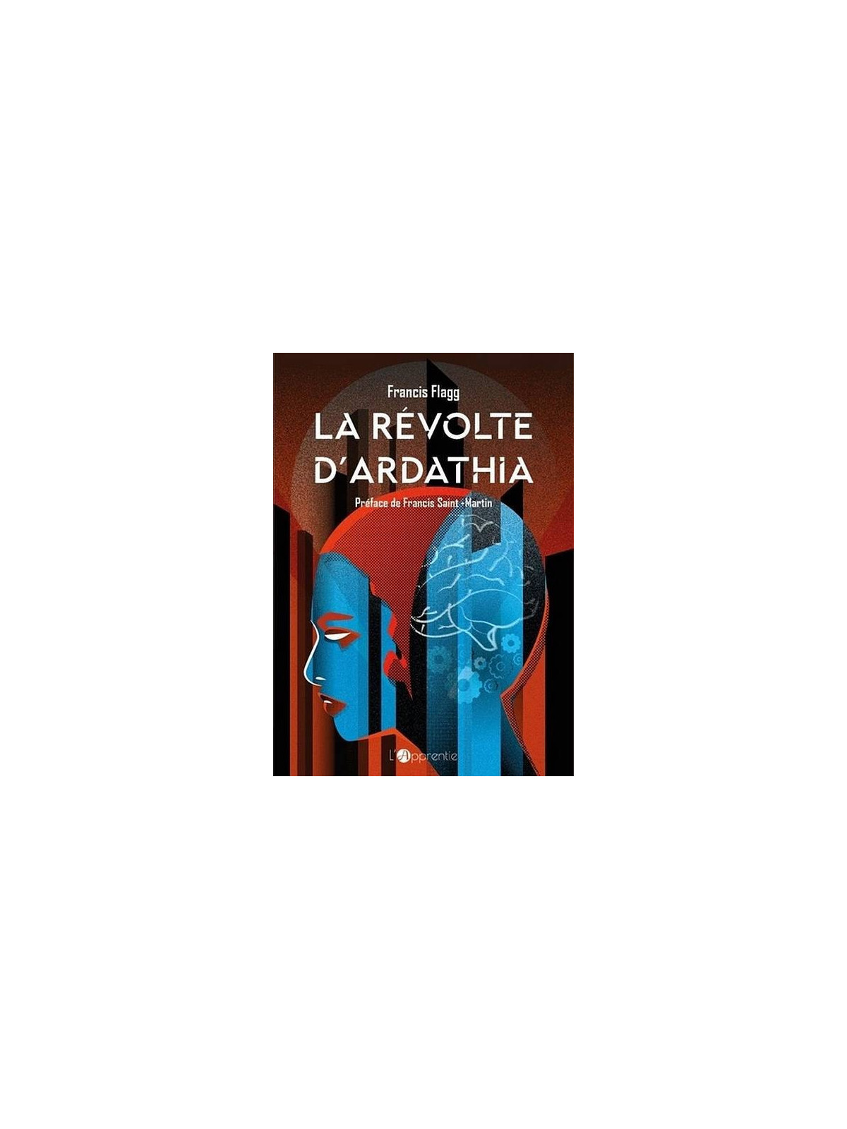 Francis Flagg : La révolte d’Ardathia