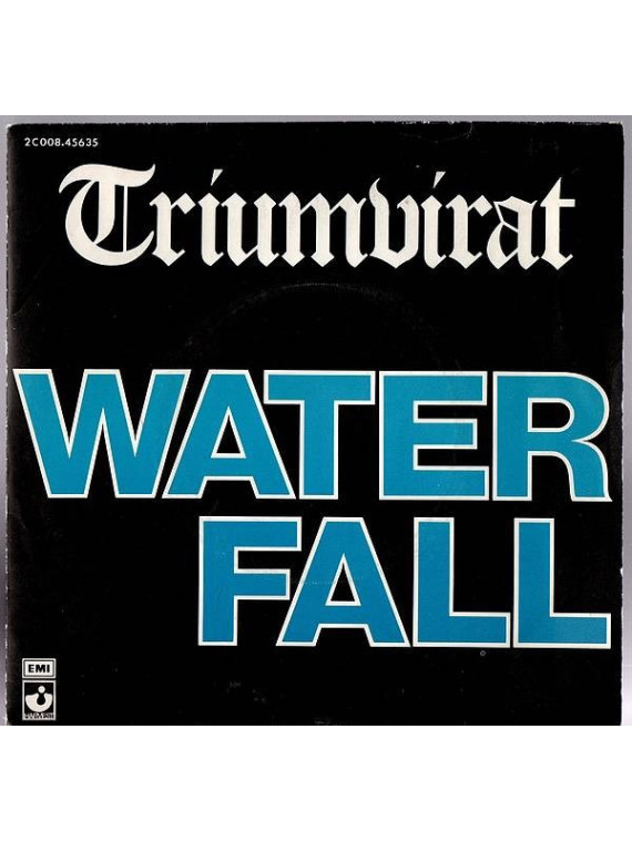 Triumvirat : Waterfall / Darlin’ (7’’ vinyl)