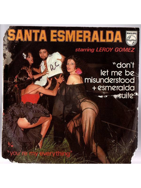 Santa Esmeralda : Don’t let me be misunderstood / You’re my everything (7’’ vinyl)