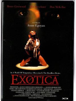 Atom Egoyan : Exotica (DVD)