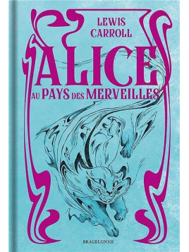 Lewis Carroll : Alice au pays des merveilles