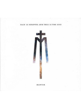 Mantar: Pain is forever and this is the end (CD)