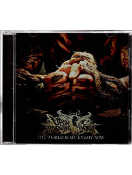 Upon a burning body : The world is my enemy now (CD)