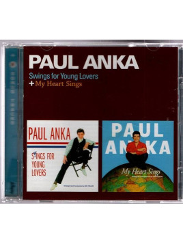 Paul Anka : Swings for young lovers / My heart sings (CD)