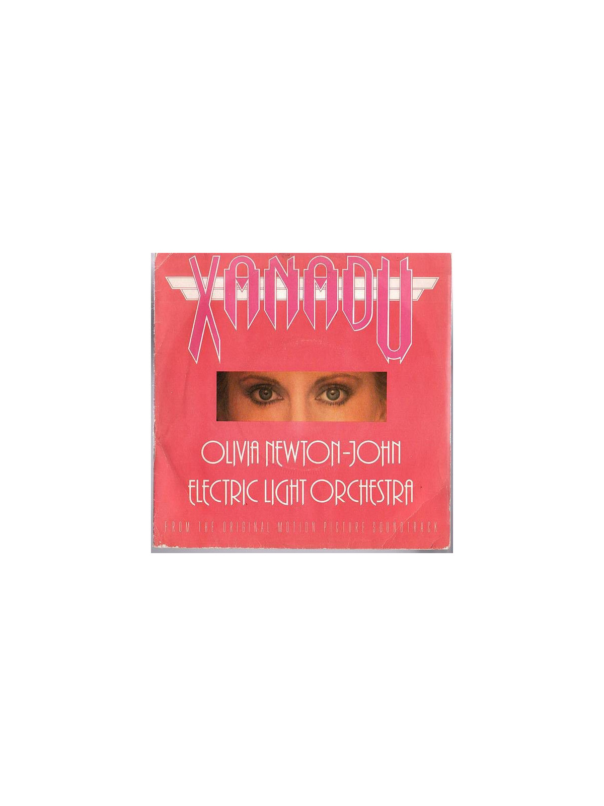 Olivia Newton-John & Electric light orchestra : Xanadu / Fool country (7’’ vinyl)