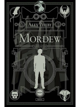 Alex Pheby : Mordew