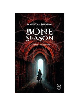 Samantha Shannon : Bone season 2 : l’ordre des mimes
