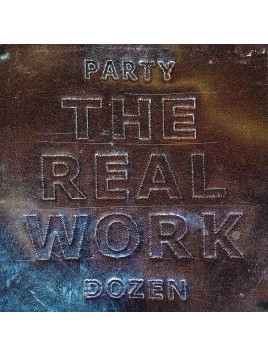 Party dozen : The real work (Ltd edition 12’’ vinyl)