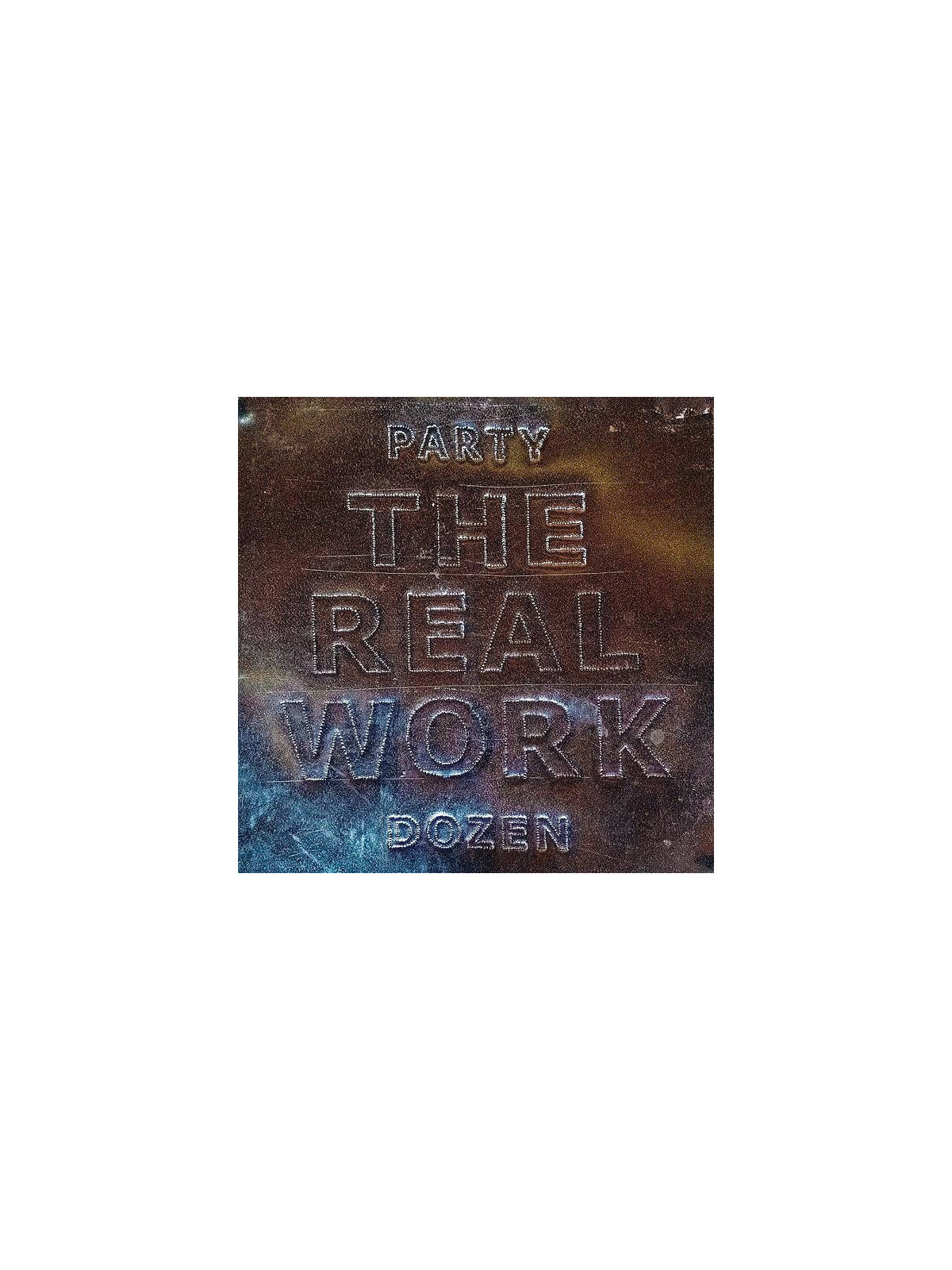 Party dozen : The real work (Ltd edition 12’’ vinyl)
