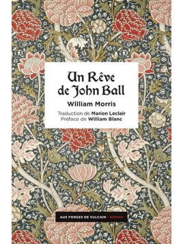 William Morris : Un rêve de John Ball