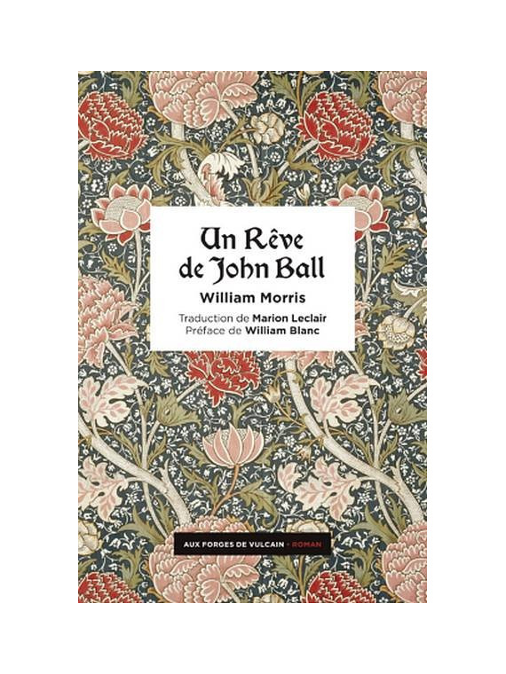 William Morris : Un rêve de John Ball