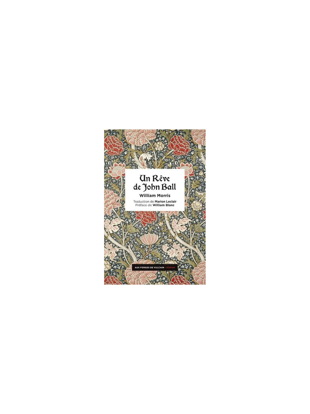 William Morris : Un rêve de John Ball
