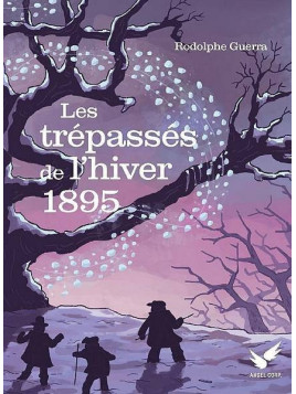Rodolphe Guerra : Les trépassés de l’hiver 1895