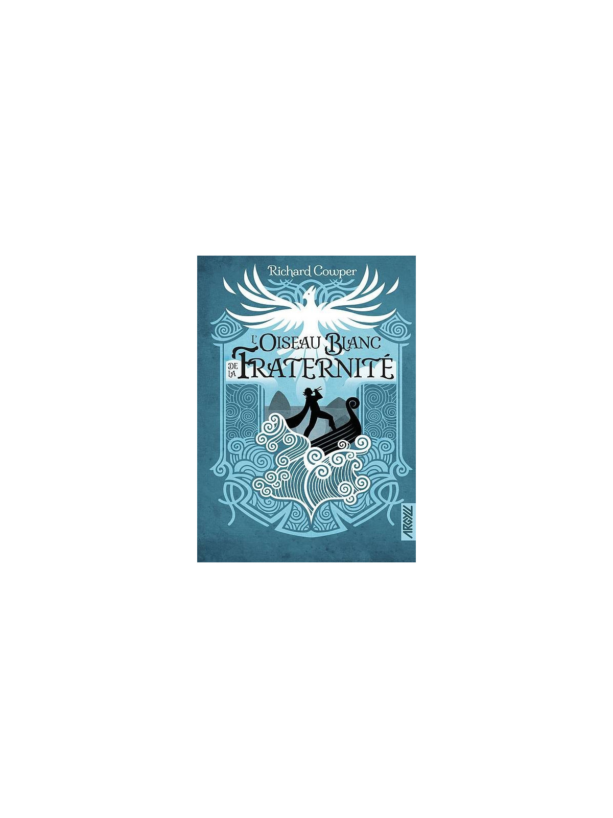 Richard Cowper : L’oiseau blanc de la fraternité