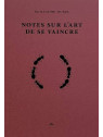 Guillaume Bunel : Notes sur l’art de se vaincre