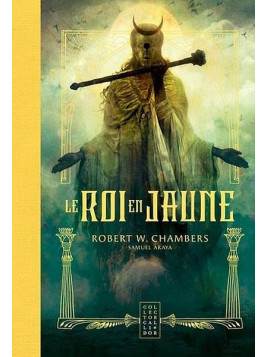 Robert W. Chambers / Samuel Araya : Le roi en jaune