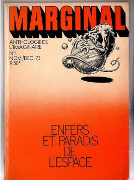 Anthologie : Marginal 1 : enfers et paradis de l’espace