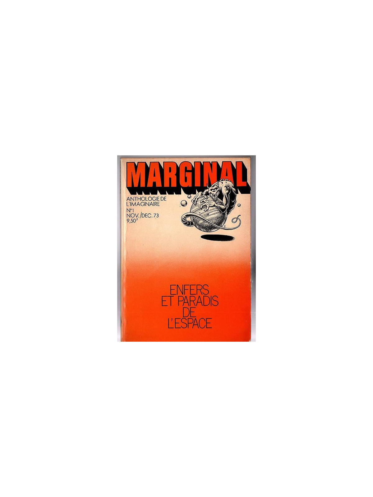Anthologie : Marginal 1 : enfers et paradis de l’espace