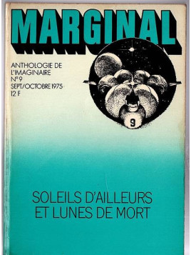 Anthologie : Marginal 9 : soleils d’ailleurs et lunes de mort