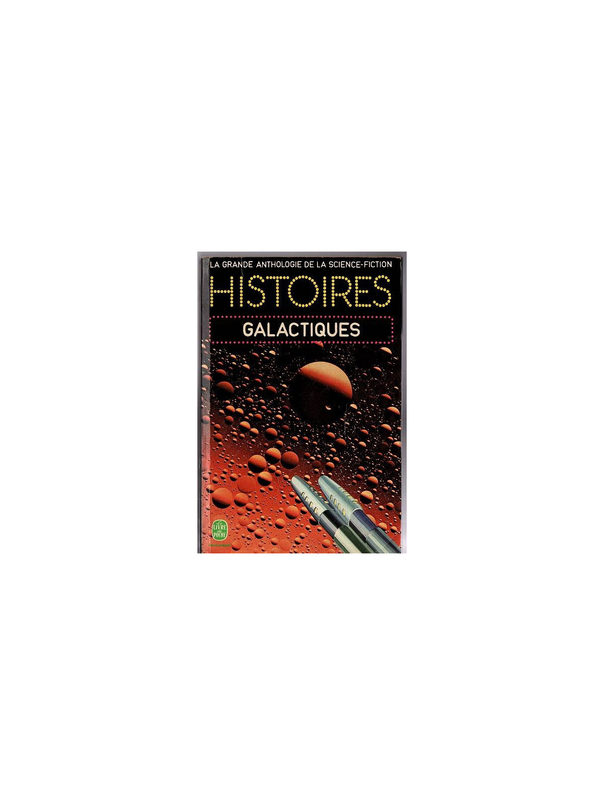 Anthologie : Histoires galactiques