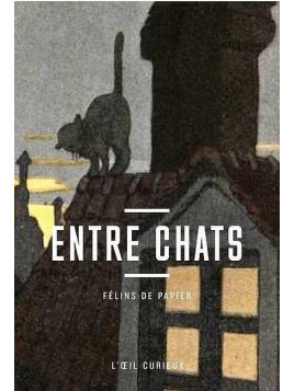 Entre chats – félins de papier
