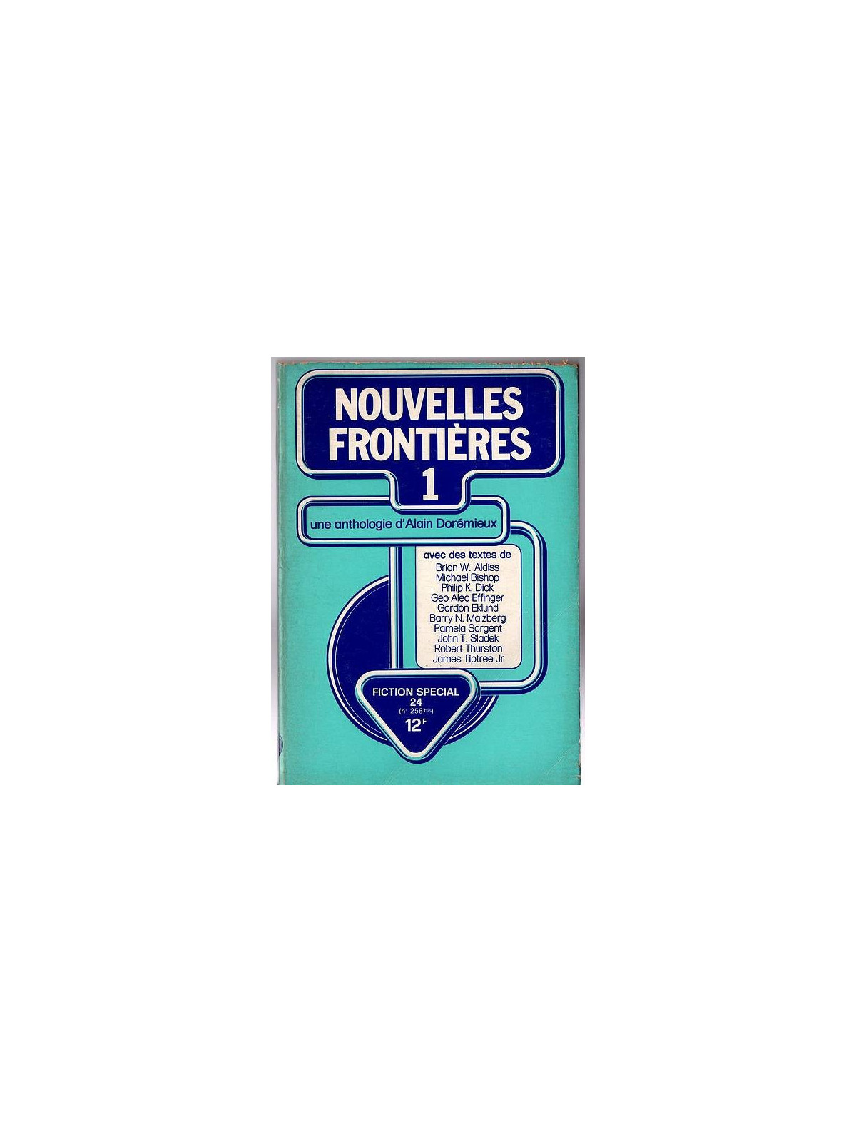 Fiction 258 bis / spécial 24 - Nouvelles frontières 1