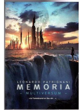 Leonardo Patrignani : Multiversum 2 : memoria