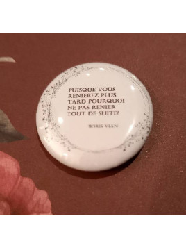 Badge artisanal citation : Renier tout de suite