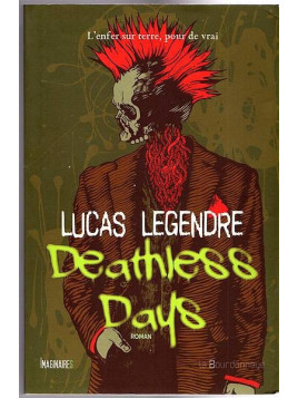 Lucas Legendre : Deathless days