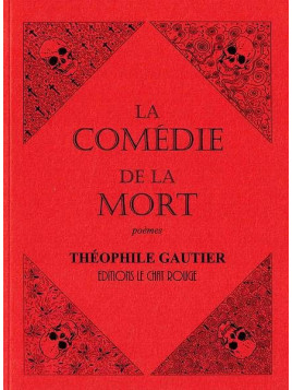 Théophile Gautier : La comédie de la mort