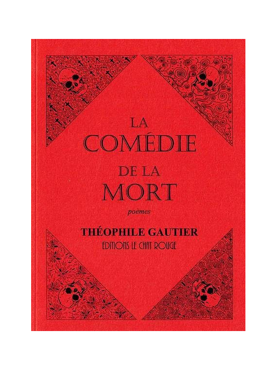Théophile Gautier : La comédie de la mort