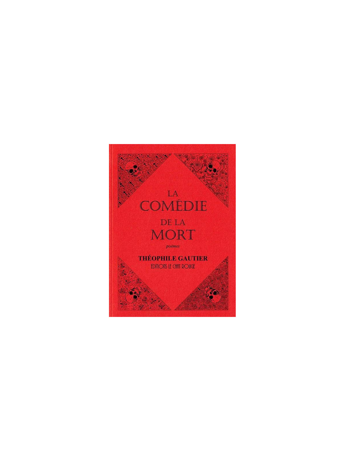 Théophile Gautier : La comédie de la mort