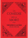 Théophile Gautier : La comédie de la mort