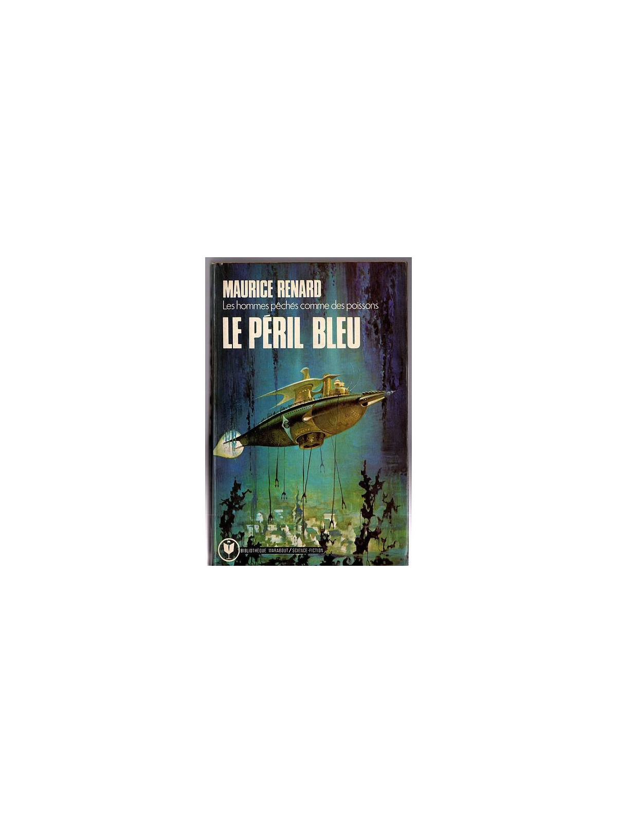 Maurice Renard : Le péril bleu