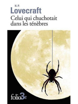H. P. Lovecraft : Celui qui chuchotait dans les ténèbres