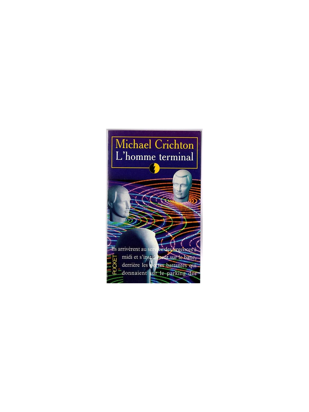 Michael Crichton : L’homme terminal