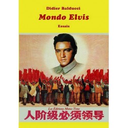 Le livre de Didier Balducci : Mondo Elvis est en stock à la librairie Ciel rouge à Dijon
